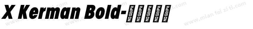 X Kerman Bold字体转换